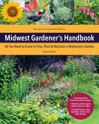 Cover image: Midwest Gardener's Handbook, 2nd Edition 9780785839521