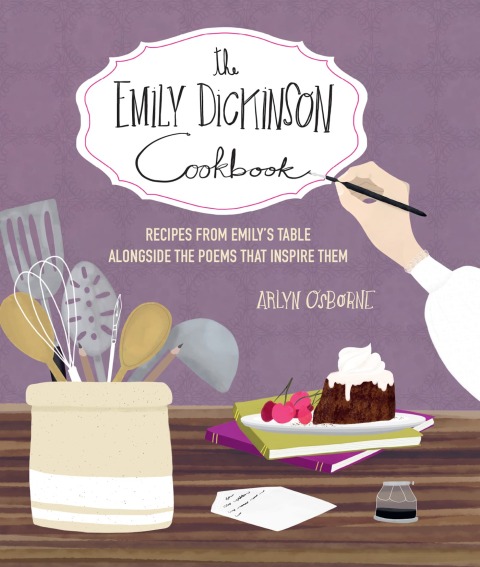 Cover image for book The Emily Dickinson Cookbook