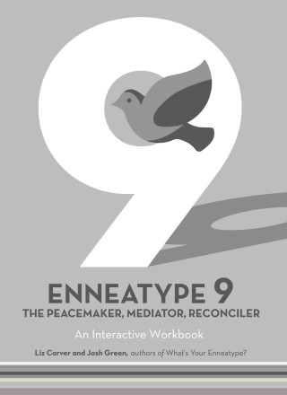 Enneatype 9: The Peacemaker, Mediator, Reconciler