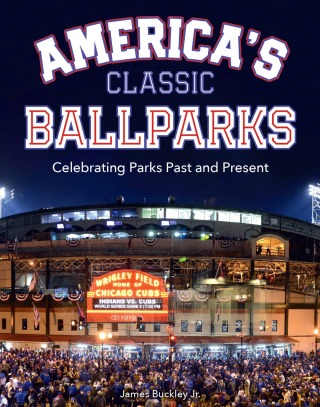 America's Classic Ballparks