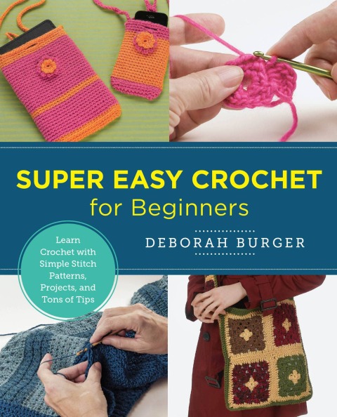 Cover image for book Super Easy Crochet for Beginners