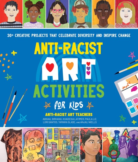 Cover image for book Anti-Racist Art Activities for Kids