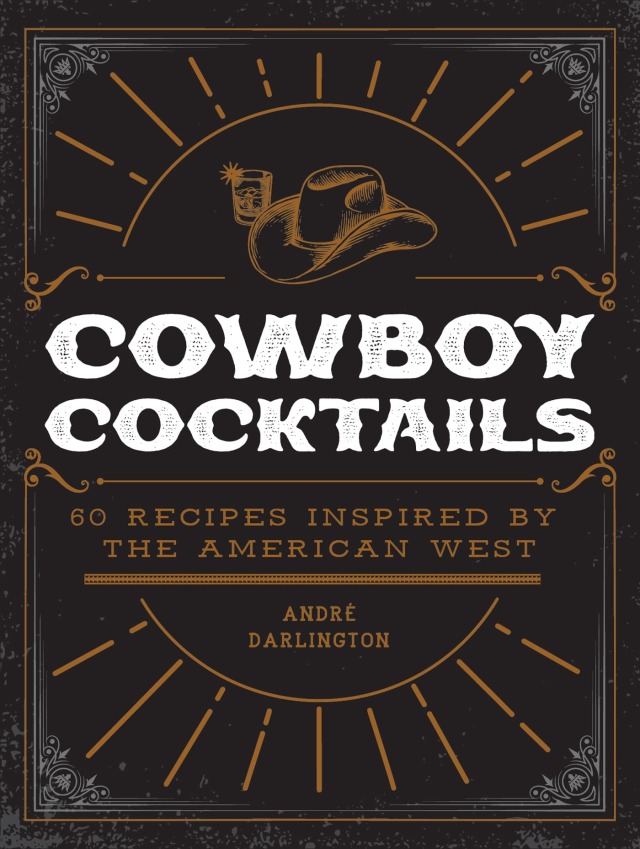 Cowboy Cocktails