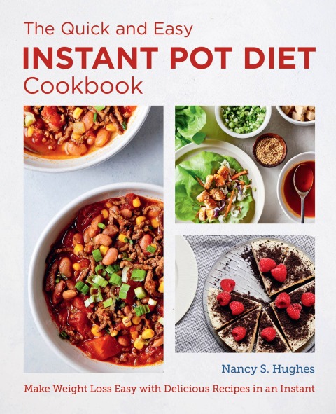Cover image for book The Quick and Easy Instant Pot Diet Cookbook