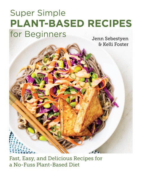Cover image for book Super Simple Plant-Based Recipes for Beginners