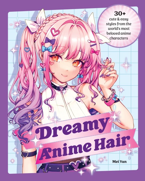 Cover image for book Dreamy Anime Hair