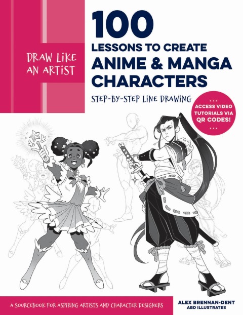 Cover image for book Draw Like an Artist: 100 Lessons to Create Anime and Manga Characters