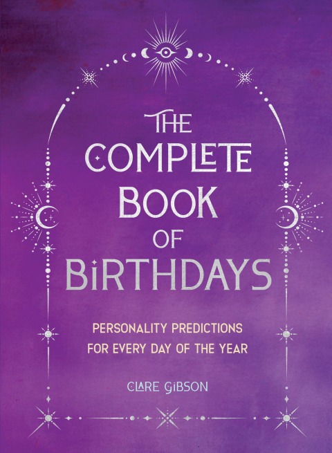 Cover image for book The Complete Book of Birthdays - Gift Edition