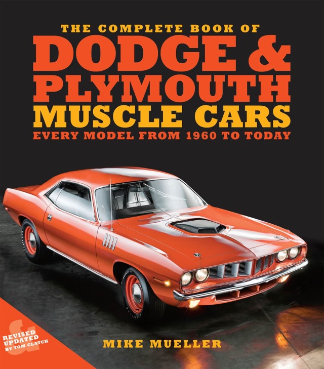 The Complete Book of Dodge and Plymouth Muscle Cars