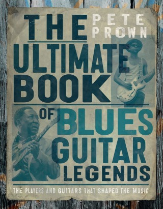 The Ultimate Book of Blues Guitar Legends