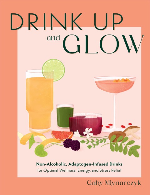 Cover image for book Drink Up and Glow