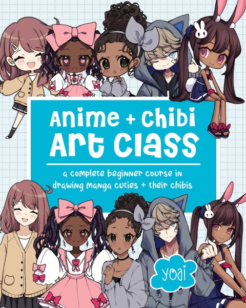 Cover image for book Anime + Chibi Art Class