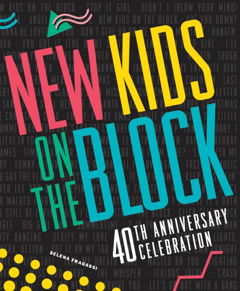 Cover image for book New Kids on the Block 40th Anniversary Celebration