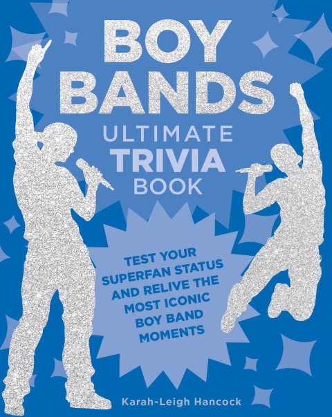 Cover image for book Boy Bands Ultimate Trivia Book