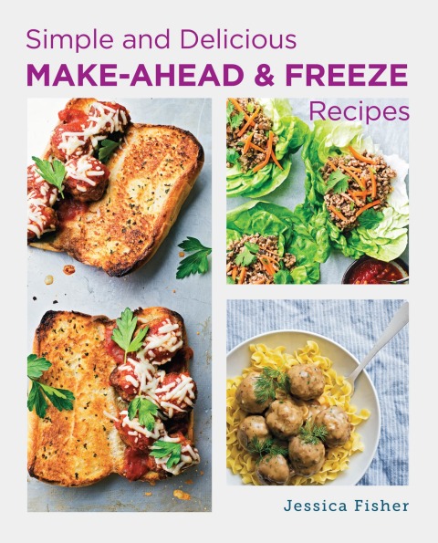 Cover image for book Simple and Delicious Make-Ahead and Freeze Recipes