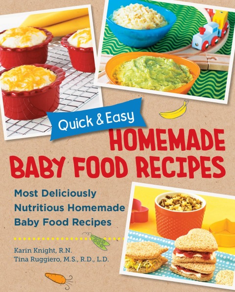 Cover image for book Quick and Easy Homemade Baby Food Recipes