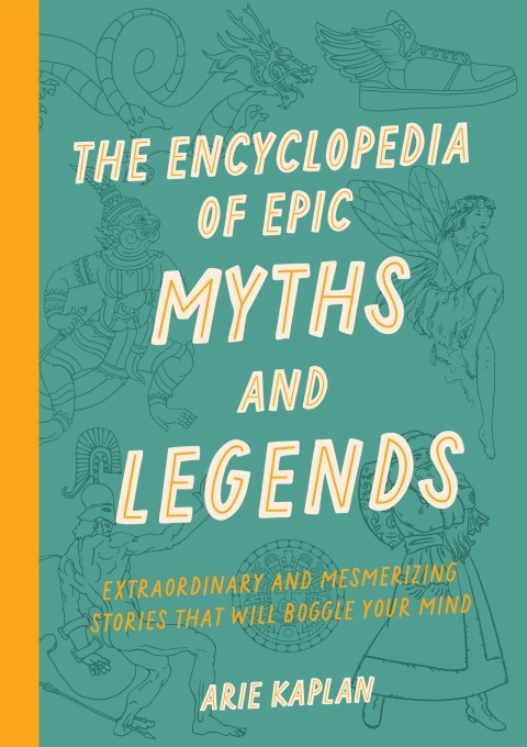 Cover image for book The Encyclopedia of Epic Myths and Legends