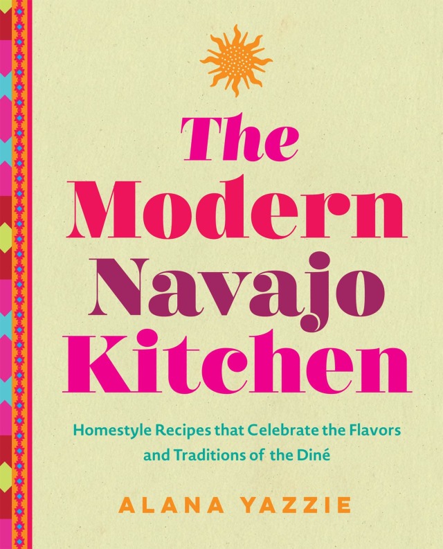 The Modern Navajo Kitchen