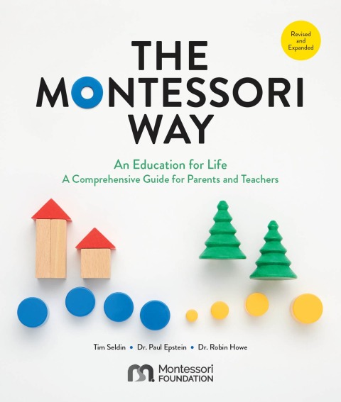 Cover image for book The Montessori Way, Revised and Expanded