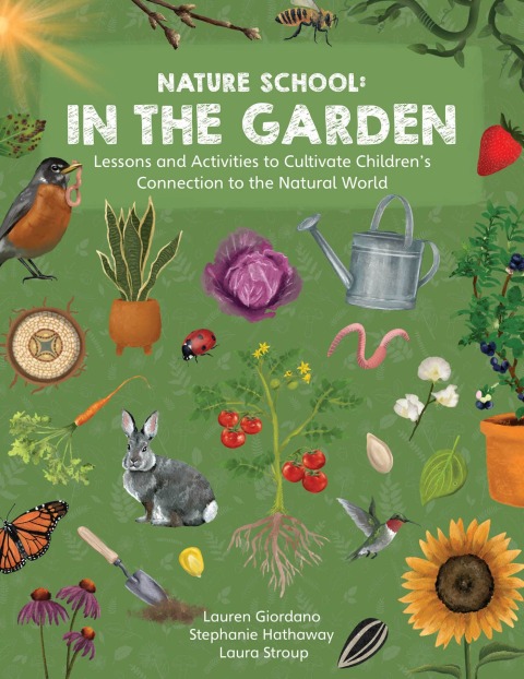 Cover image for book Nature School: In the Garden