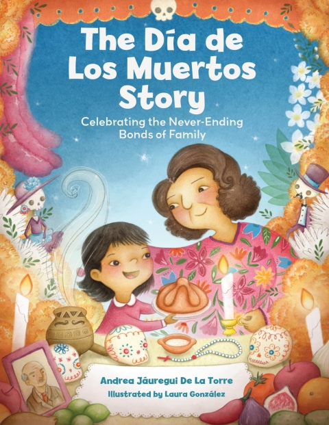 Cover image for book The Dia de Los Muertos Story