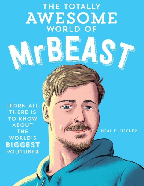 Cover image for book The Totally Awesome World of MrBeast