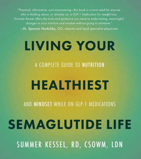 Cover image for book Living Your Healthiest Semaglutide Life