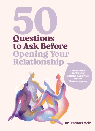 50 Questions to Ask Before Opening Your Relationship