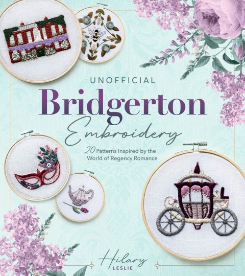 Cover image for book Unofficial Bridgerton Embroidery