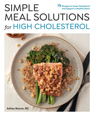 Simple Meal Solutions for High Cholesterol