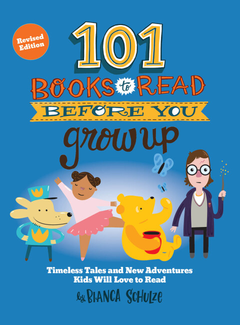 Cover image for book 101 Books to Read Before You Grow Up (Revised Edition)