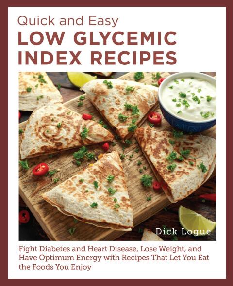 Cover image for book Quick and Easy Low Glycemic Index Recipes