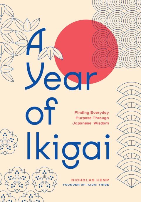 Cover image for book A Year of Ikigai
