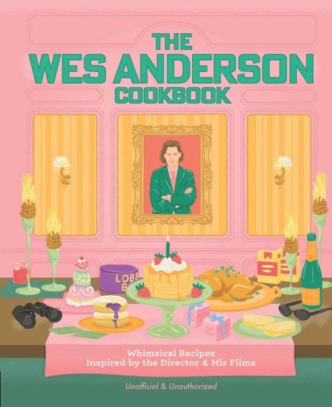 Cover image for book The Wes Anderson Cookbook