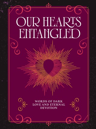 Our Hearts Entangled
