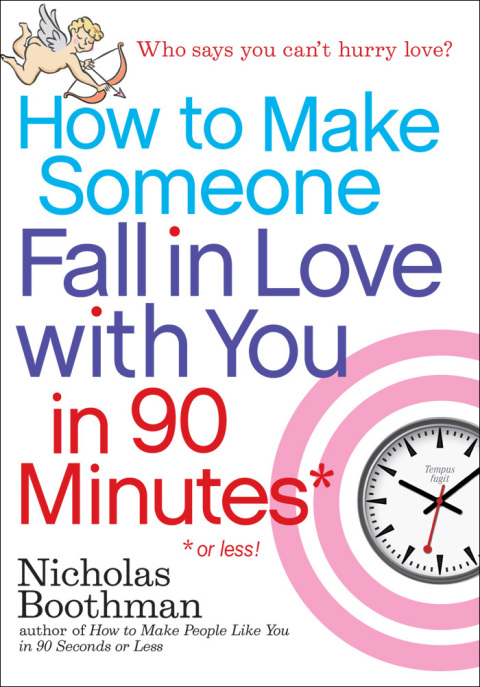 Cover image for book How to Make Someone Love You Forever in 90 Minutes or Less