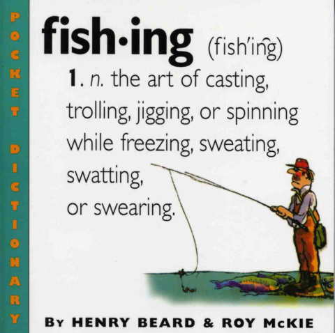 Cover image for book Fishing: A Dictionary for Constant Anglers, Weekend Waders, and Artful Bobbers