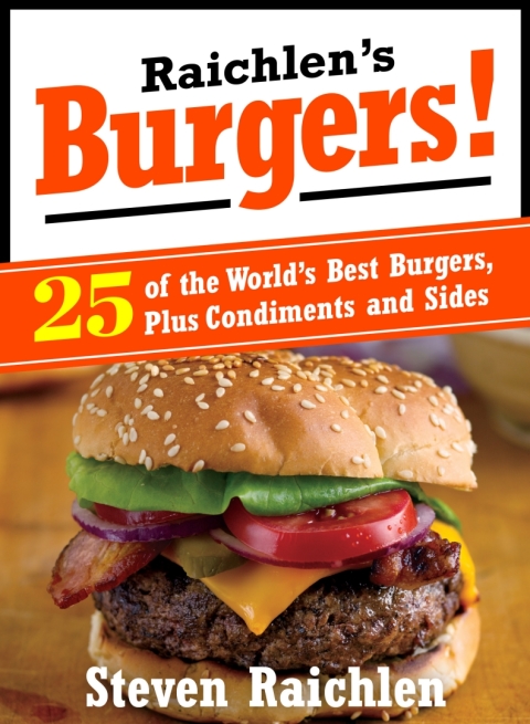 Cover image for book Raichlen’s Burgers