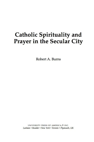 Catholic Spirituality and Prayer in the Secular City