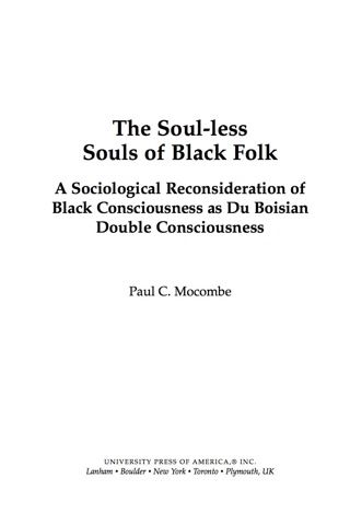 The Soul-less Souls of Black Folk