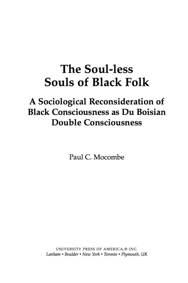 The Soul-less Souls of Black Folk