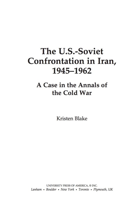 Cover image for book The U.S.-Soviet Confrontation in Iran, 1945-1962