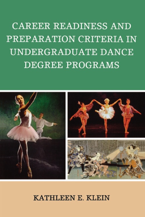 Cover image for book Career Readiness and Preparation Criteria in Undergraduate Dance Degree Programs