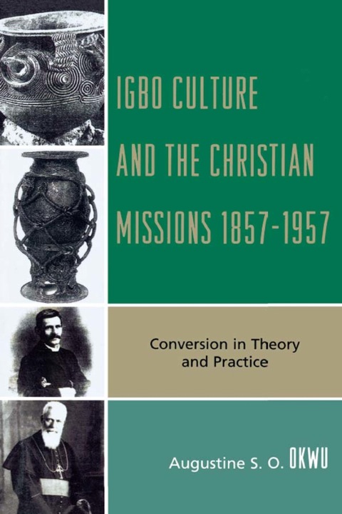 Cover image for book Igbo Culture and the Christian Missions 1857-1957