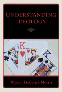 Cover image: Understanding Ideology 9780761849209