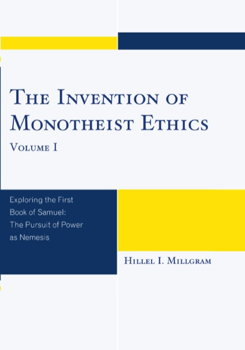 Cover image for book The Invention of Monotheist Ethics