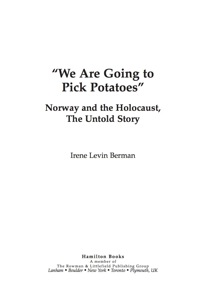 صورة الغلاف: 'We Are Going to Pick Potatoes' 9780761850113