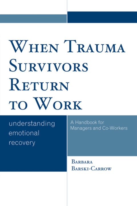Cover image for book When Trauma Survivors Return to Work