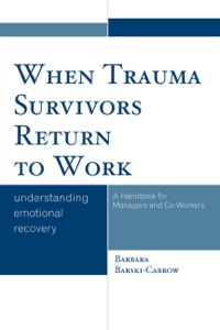Cover image: When Trauma Survivors Return to Work 9780761850304