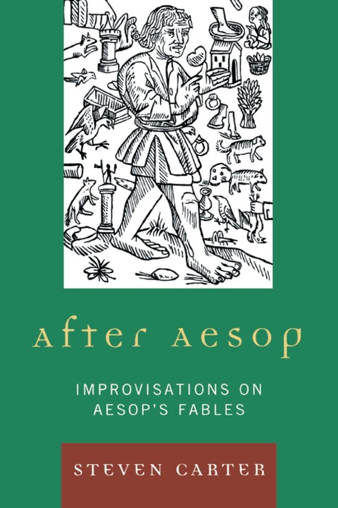 After Aesop Improvisations on Aesop's Fables